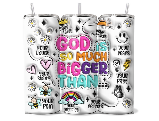 God Is So Much Bigger 20oz. Tumbler