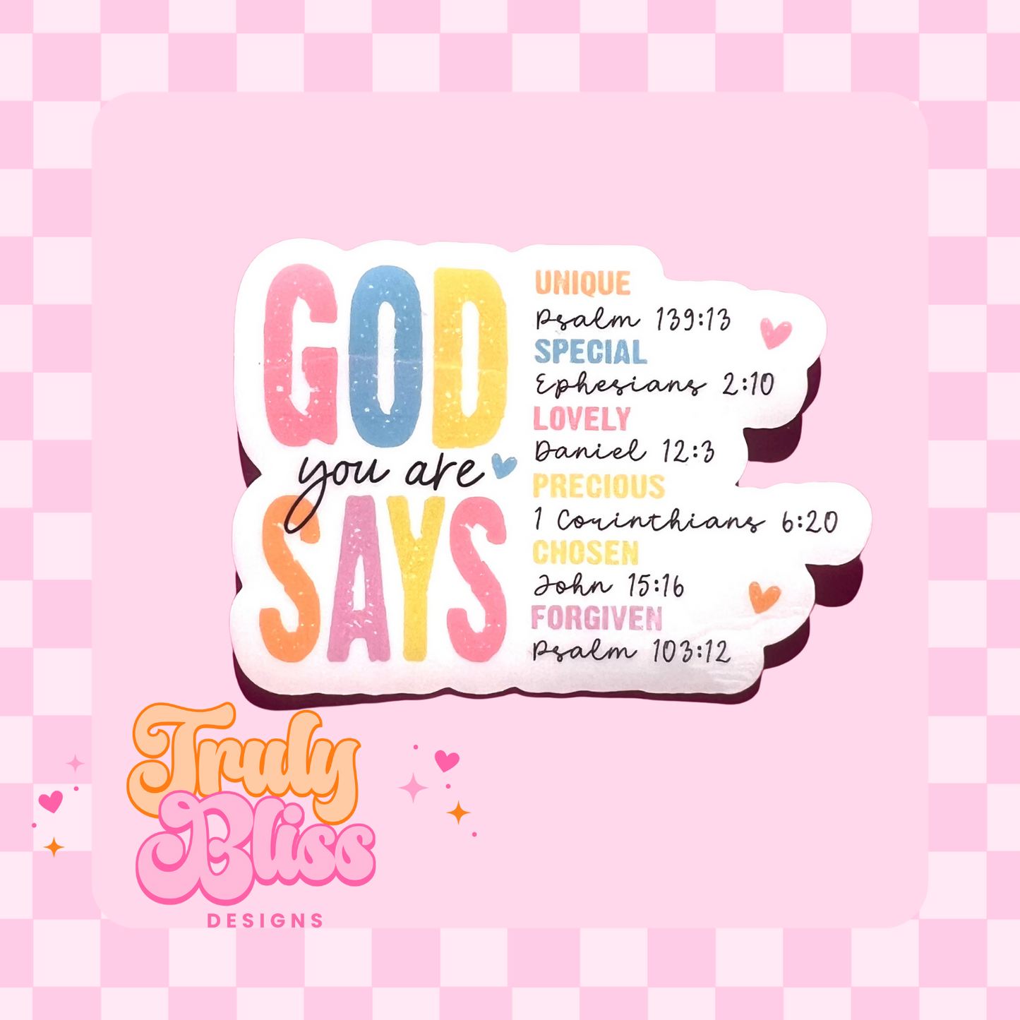 God Says You Are Sticker