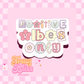 Positive Vibes Only Sticker